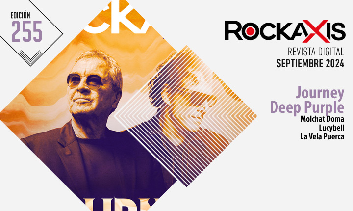 Revista #Rockaxis255: ¡Journey y Deep Purple en Chile!