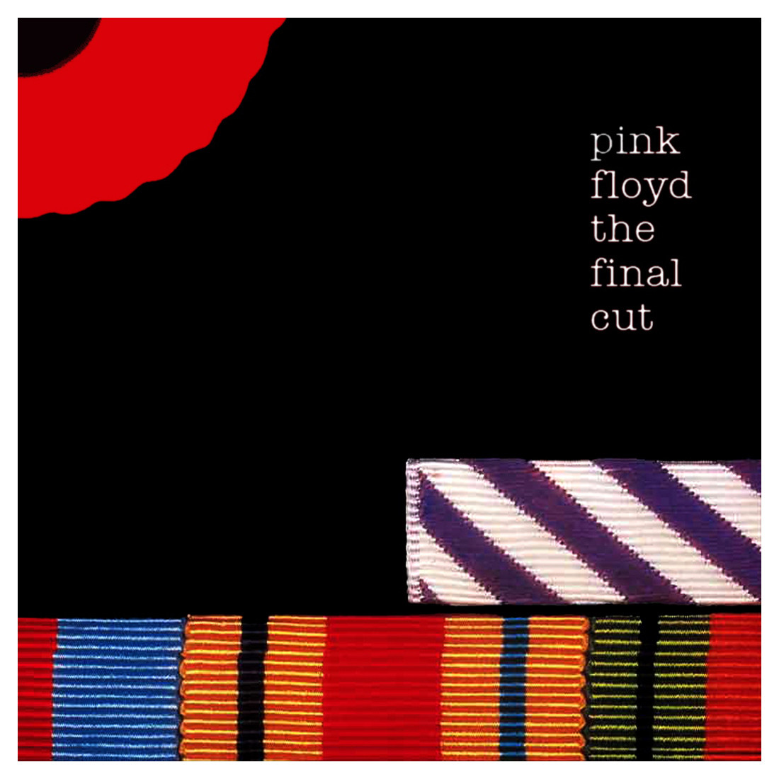 Portada del Álbum The Final Cut de Pink Floyd, se caracteriza principalmente por figuras de diferente forma como un cuarto de dona color rojo colocado en la parte superior izquierda y unas lineas color 
    rojo, azul, naranja y verde en la parte inferior, estas colocadas sobre un fondo negro